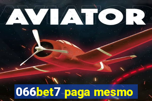 066bet7 paga mesmo